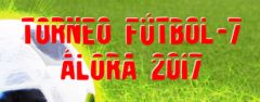 Torneo Ftbol 7 lora 2017